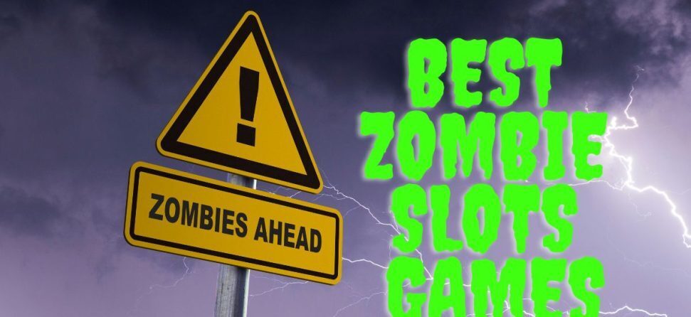 best zombie slots