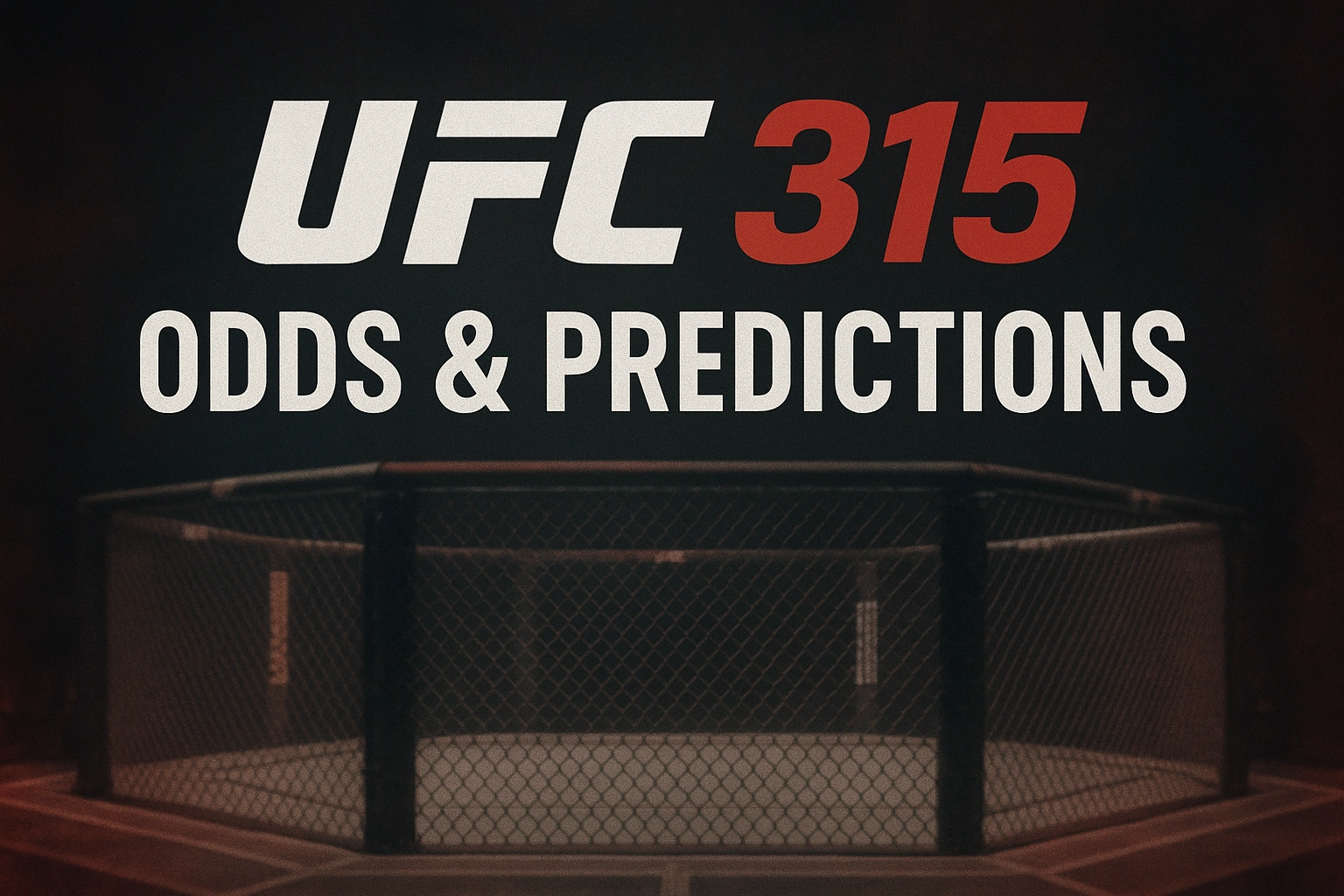 ufc 315 betting odds and predictions