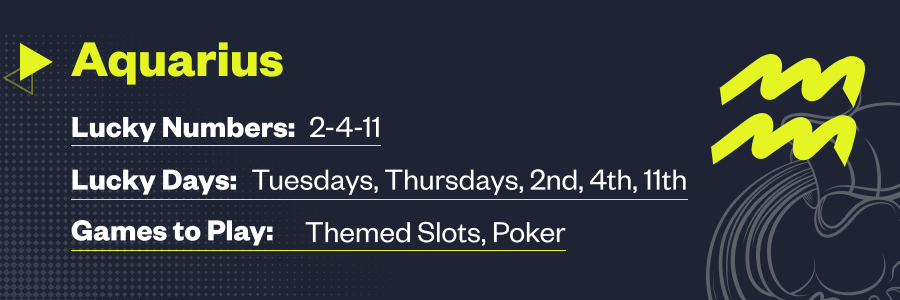 Aquarius Lucky Days to Gamble