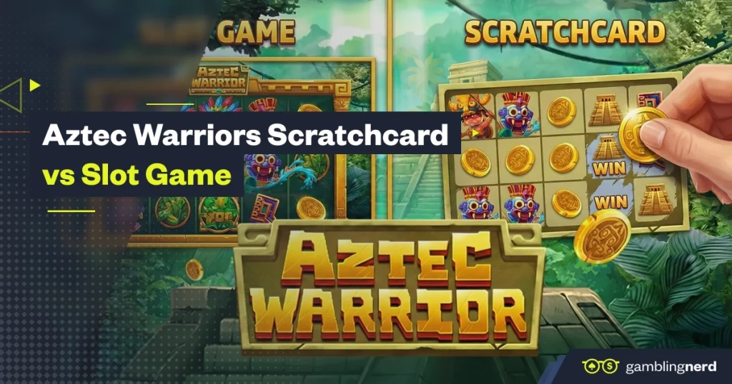 Aztec Warrior scratchcard vs slot game comparison with Aztec-themed symbols and gold coins.