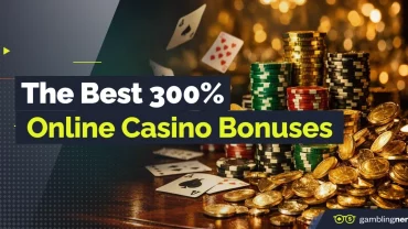 the best 300% casino bonuses