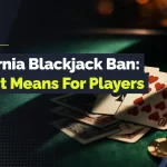 ca blackjack ban
