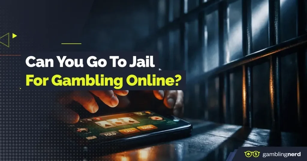 can you go to jail for gambling online