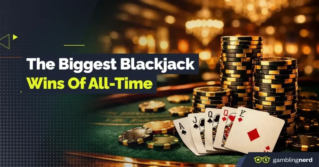 the biggest blackjack wins of all time
