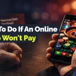 what to do if an online casino won't pay