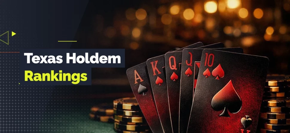 Texas Holdem poker cards and casino chips on a dark table with text reading “Texas Holdem Rankings.”
