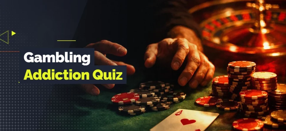 gambling addiction quiz