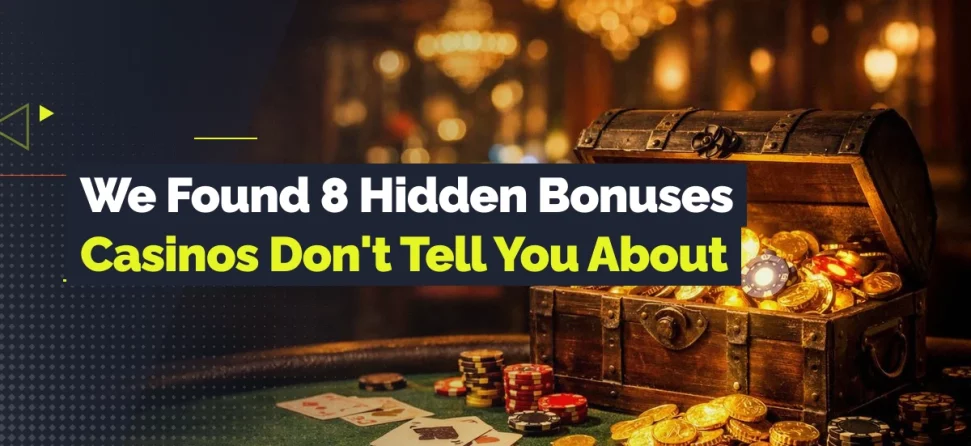 hidden casino bonuses