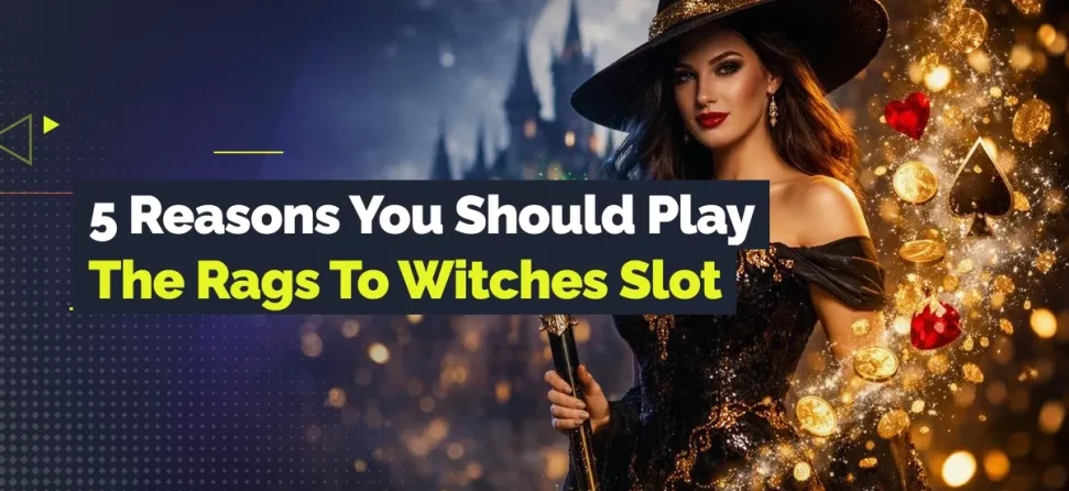 rags to witches slot