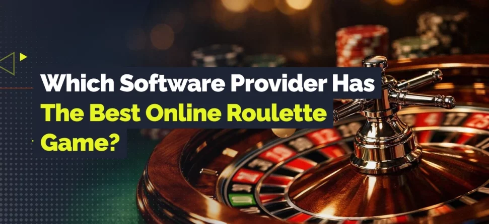 Close-up of a roulette wheel with text asking, “Which software provider has the best online roulette game?”