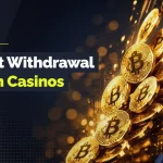 Bitcoin coins on a glowing circuit board with text reading “Instant Withdrawal Bitcoin Casinos.”