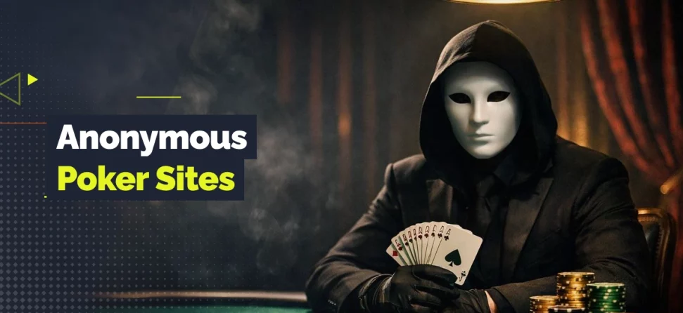 anonymous poker sites
