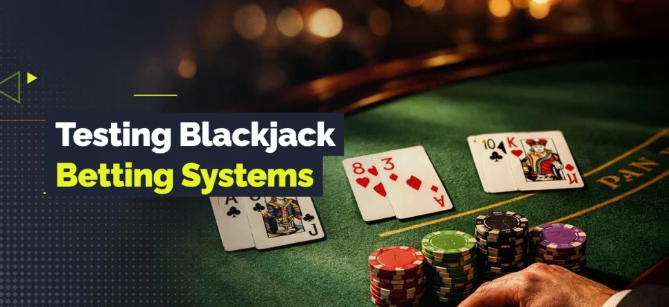 blackjack betting systems