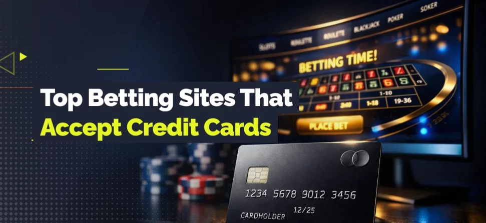 Credit card in front of an online roulette game, with the text “Top Betting Sites That Accept Credit Cards.”