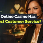 Customer service representative wearing a headset at a casino, with text asking, “Which online casino has the best customer service?”