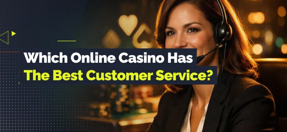 Customer service representative wearing a headset at a casino, with text asking, “Which online casino has the best customer service?”