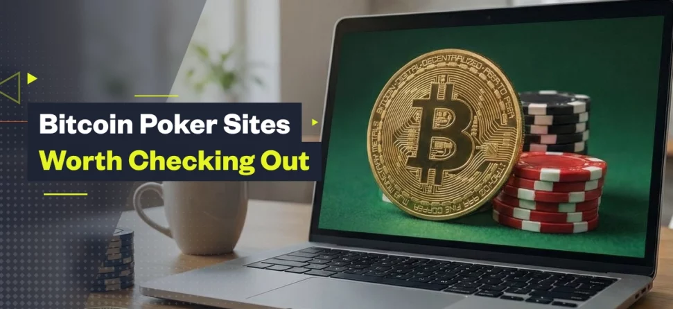 Laptop on a desk displaying a large Bitcoin coin beside stacks of poker chips on the screen, with overlay text reading “Bitcoin Poker Sites Worth Checking Out,” representing online poker played with cryptocurrency.