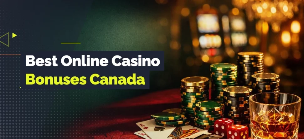 Banner for best online casino bonuses in Canada featuring stacks of poker chips, playing cards, dice, and a glass of whiskey on a table with a maple leaf design and blurred casino lights in the background.