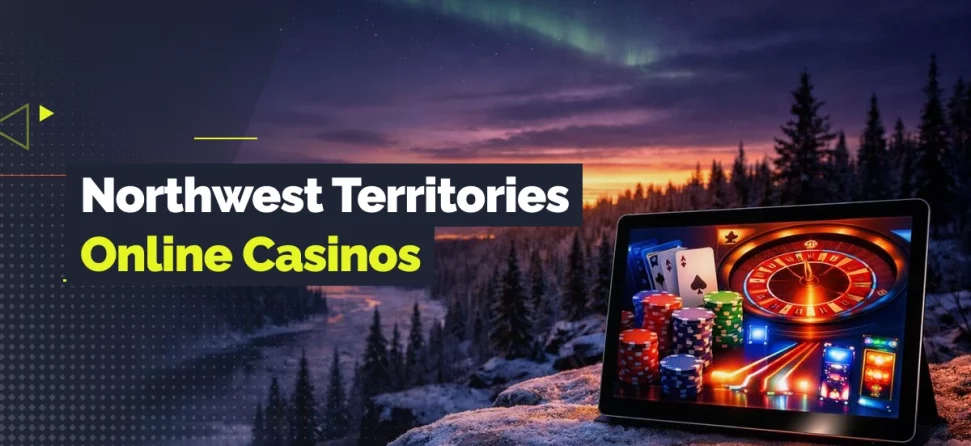 Banner for Northwest Territories online casinos featuring a tablet displaying a roulette game with chips and cards, set against a snowy forest landscape with northern lights at sunset.