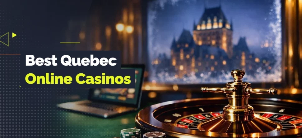 Banner for best Quebec online casinos featuring a roulette wheel, stacked chips, and a laptop, with a snowy view of Château Frontenac in the background.
