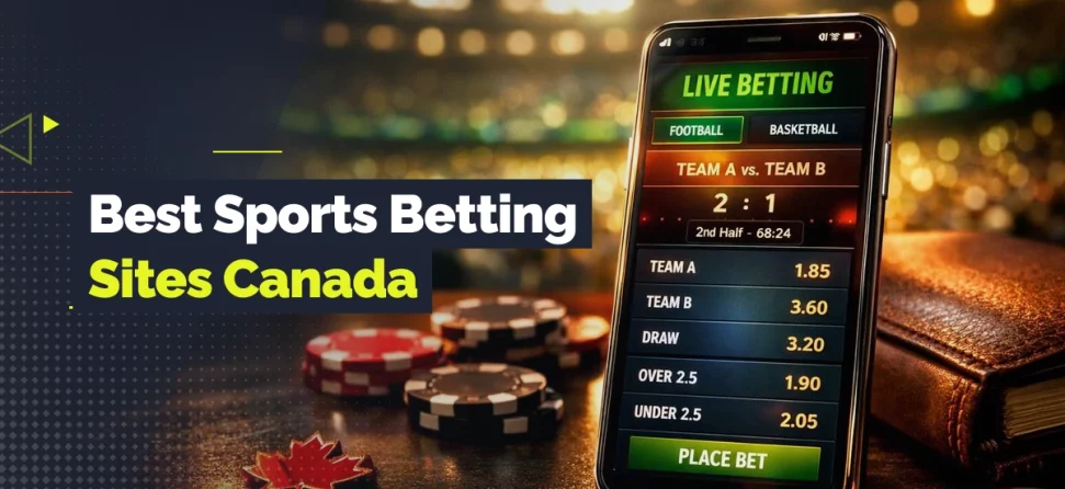 Banner for best sports betting sites in Canada featuring a smartphone displaying live betting odds, poker chips, and a maple leaf on a casino-style table.