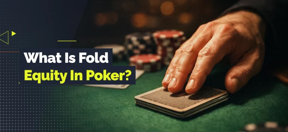 fold equity in poker