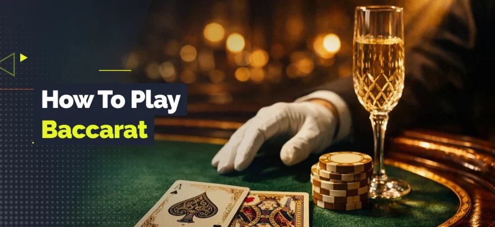 How to play baccarat graphic with cards, casino chips, champagne, a dealer’s hand, and GamblingNerd branding.