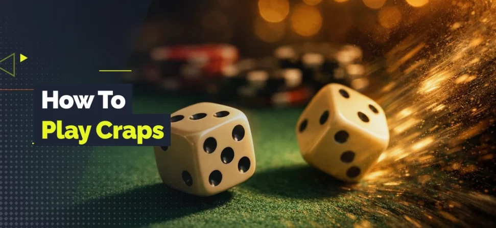 Graphic reading “How To Play Craps,” showing dice rolling across a green casino table with GamblingNerd branding.