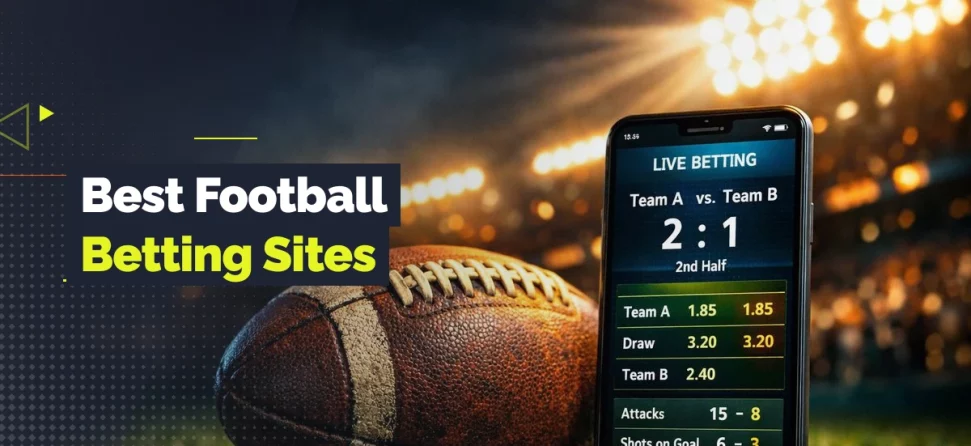 Football on a field beside a phone showing live betting odds, with overlay text reading “Best Football Betting Sites.”