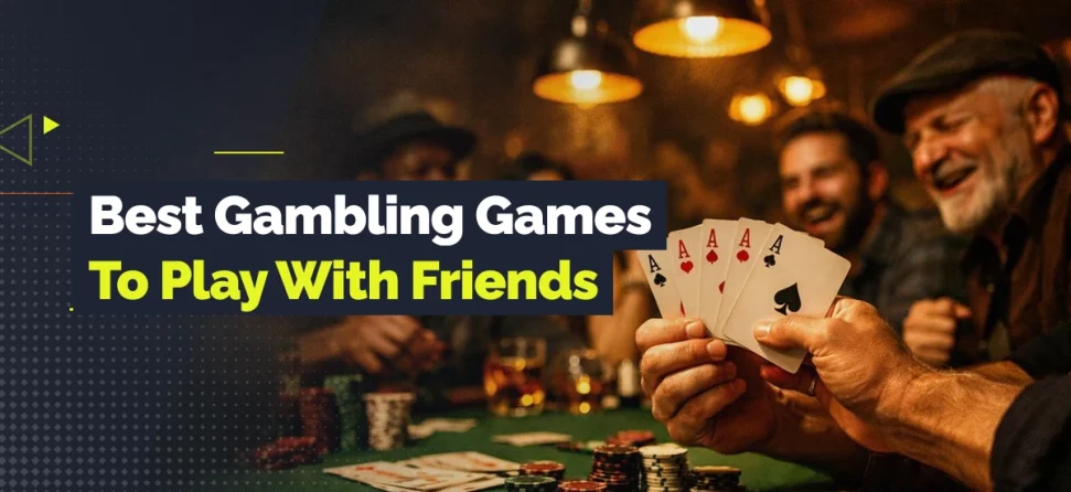 best gambling games to play with friends